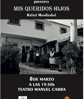 Obra de Teatro, Mis Queridos Hijos, por Rafael Medizabal