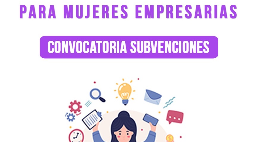 ABIERTA CONVOCATORIA!! APOYO A LA ACTIVIDAD EMPRESARIAL DE LAS MUJERES. ED. 2024